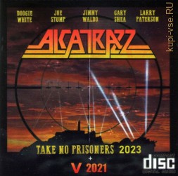 Alcatrazz - Take No Prisoners (2023) + V (2021) (CD)