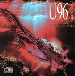 U96 - 20.000 Meilen Unter Dem Meer (2022) (CD)