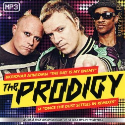 The Prodigy (вкл.альбомы &quot;The Day Is My Enemy&quot; и &quot;Once The Dust Settles In Remixes&quot;)