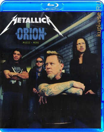 Metallica’s Orion Festival. Music + More 2012 на BluRay