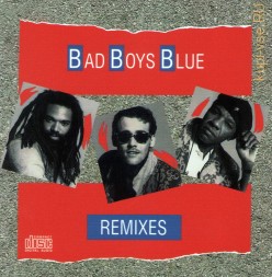 Bad Boys Blue – Remixses (CD)