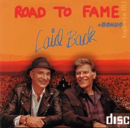 Laid Back - Road To Fame (2023) + Bonus (CD)