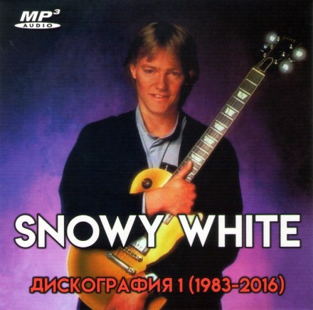 Snowy White - Дискография 1 (1983-2016) BLUES/ROCK