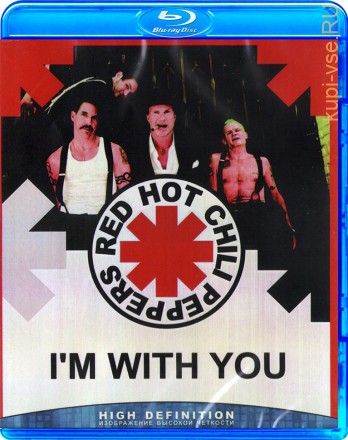 Red Hot Chili Peppers -&#039;&#039;I&#039;m With You&#039;&#039; на BluRay