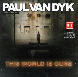 Paul van Dyk - This World Is Ours (2025-1) CD