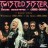 Twisted Sister (1982-2006) - Полная дискография + Widowmaker (1992-1994) + Dee Snider (1998-2016)