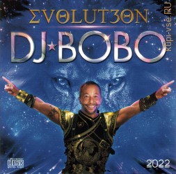 DJ Bobo - Evolut30n (Evolution) (2022) (ЛЕГЕНДЫ 90х) (CD)