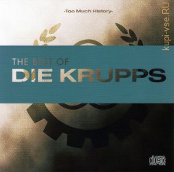 Die Krupps - Too Much History (The Best Of) (CD) (Industrial В стиле Rammstein)
