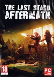 THE LAST STAND: AFTERMATH -  Action / Adventure