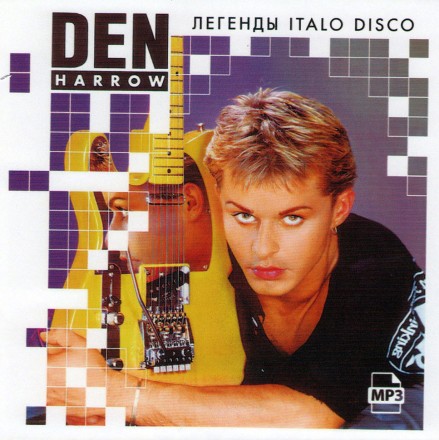 Den Harrow (Классика Italo Disco 1985-2001)