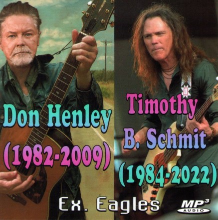 Don Henley (1982-2009) + Timothy B. Schmit (1984-2022) - Полная дискография (ex. Eagles)
