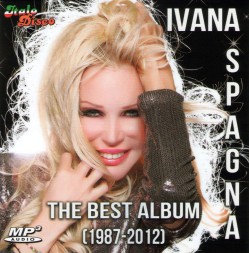 Ivana Spagna - The Best Album (1987-2012) (ITALO-DISCO/ITALO-POP)