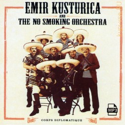 Emir Kusturica &amp; The No Smoking Orchestra