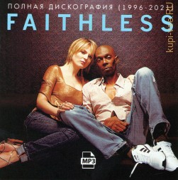 Faithless - Полная дискография (1996-2021)