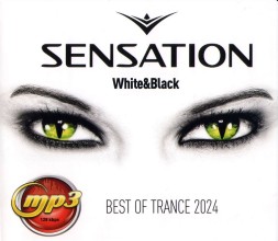 Sensation White&amp;Black (Best of trance 2024)