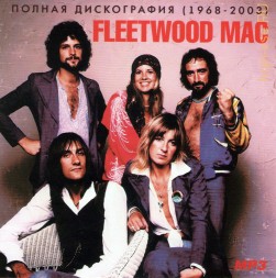 Fleetwood Mac - Полная дискография (1968-2003)