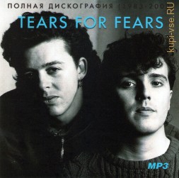 Tears For Fears - Полная дискография (1983-2002)