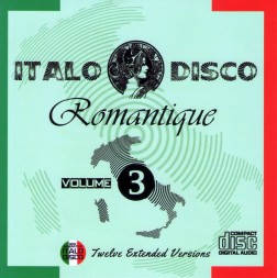 Italo Disco Romantique, Vol. 3 (2025) CD