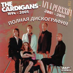The Cardigans (1994-2005) + Nina Persson (ex.The Cardigans) (2001-2014)- Полная дискография