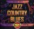 Jazz,Country,Blues: Только Хиты - выпуск 2