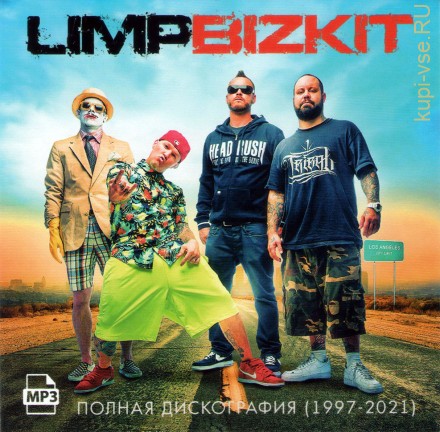Limp Bizkit – Полная дискография (1997-2021)