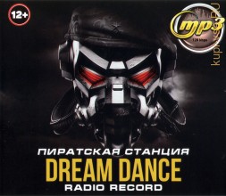 Пиратская Станция DREAM DANCE RADIO RECORD*