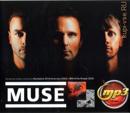Muse (вкл. новые альбомы Absolution XX Anniversary 2023 и Will of the People 2022)
