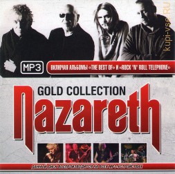 Nazareth: Gold Collection (включая альбомы &quot;The Best Of&quot; и &quot;Rock 'n' Roll Telephone&quot;)*