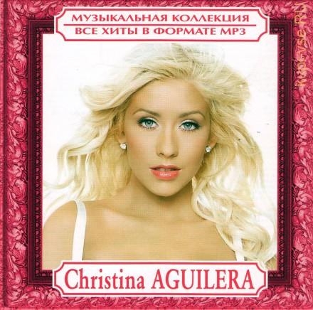 MP3 - Christina Aguilera - Все Хиты  (включая альбом  &quot;Bionic&quot;)