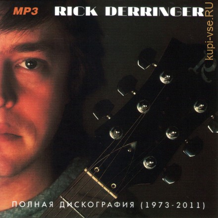 Rick Derringer - Полная дискография (1973-2011) (Blues/Rock)