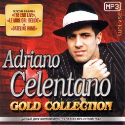 Adriano Celentano: Gold Collection (включая альбомы &quot;Le Migliori: Deluxe&quot; и &quot;Dateline Rome&quot;)